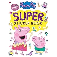 Peppa Pig Super Sticker Book: Over 1000 Stickers & 8 Posters Peppa Pig Super Sticker Book: Over 1000 Stickers & 8 Posters Paperback