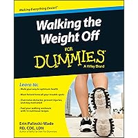 Walking the Weight Off For Dummies Walking the Weight Off For Dummies Paperback Kindle