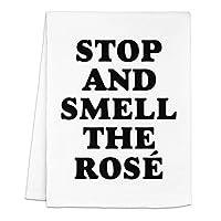 Stop and Smell the Rosé, Funny Flour Sack Kitchen Towel, Sweet Housewarming Gift, Farmhouse Kitchen Decor, White or Gray (White)