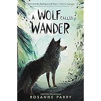 A Wolf Called Wander (A Voice of the Wilderness Novel) A Wolf Called Wander (A Voice of the Wilderness Novel) Paperback Audible Audiobook Kindle Hardcover Audio CD