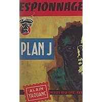 Plan J. (French Edition) Plan J. (French Edition) Kindle