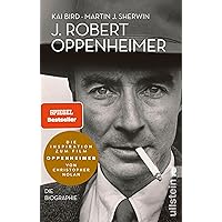 Oppenheimer: Die Biographie | Das Buch zum neuen Film von Christopher Nolan (German Edition) Oppenheimer: Die Biographie | Das Buch zum neuen Film von Christopher Nolan (German Edition) Kindle Hardcover Paperback