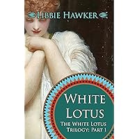 White Lotus: A Novel of Egypt's Fall White Lotus: A Novel of Egypt's Fall Kindle Paperback