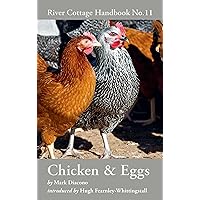 Chicken & Eggs: River Cottage Handbook No.11 Chicken & Eggs: River Cottage Handbook No.11 Hardcover Kindle Audible Audiobook