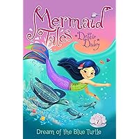 Dream of the Blue Turtle (7) (Mermaid Tales) Dream of the Blue Turtle (7) (Mermaid Tales) Paperback Kindle Hardcover