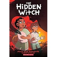 The Hidden Witch: A Graphic Novel (The Witch Boy Trilogy #2)