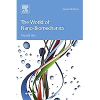 The World of Nano-Biomechanics: Mechanical Imaging and Measurement by Atomic Force Microscopy The World of Nano-Biomechanics: Mechanical Imaging and Measurement by Atomic Force Microscopy eTextbook Paperback