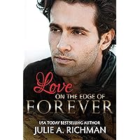 Love on the Edge of Forever (Love on the Edge of Time Book 2) Love on the Edge of Forever (Love on the Edge of Time Book 2) Kindle Paperback