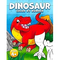 Dinosaur Color by Number: A Fun and Relaxing Coloring Book for Kids Ages 4-8 (Color by Number Coloring Books) Dinosaur Color by Number: A Fun and Relaxing Coloring Book for Kids Ages 4-8 (Color by Number Coloring Books) Paperback