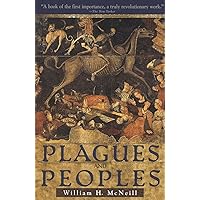 Plagues and Peoples Plagues and Peoples Paperback Kindle Hardcover