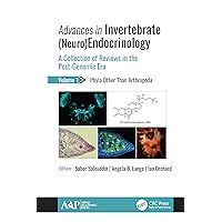 Advances in Invertebrate (Neuro)Endocrinology: A Collection of Reviews in the Post-Genomic Era Volume 1: Phyla Other Than Anthropoda Advances in Invertebrate (Neuro)Endocrinology: A Collection of Reviews in the Post-Genomic Era Volume 1: Phyla Other Than Anthropoda Kindle Hardcover Paperback