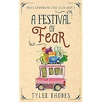 A Festival of Fear (Max's Campervan Case Files Book 5)