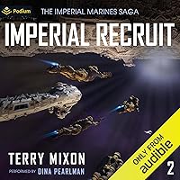 Imperial Recruit: The Imperial Marines Saga, Book 2 Imperial Recruit: The Imperial Marines Saga, Book 2 Audible Audiobook Kindle Paperback
