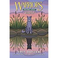 Warriors: A Shadow in RiverClan (Warriors Graphic Novel) Warriors: A Shadow in RiverClan (Warriors Graphic Novel) Paperback Kindle Hardcover