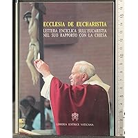 On The Eucharist in Its Relationship To The Church On The Eucharist in Its Relationship To The Church Paperback