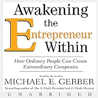 Awakening the Entrepreneur Within Awakening the Entrepreneur Within Audible Audiobook Paperback Kindle Hardcover Audio CD Mass Market Paperback