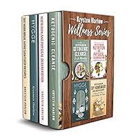 The Wellness Series, Books 1-4: Ketogenic Cleanse in 20 Minutes, Nutrition and Physical Degeneration, Hygge, DIY Homemade Hand Sanitizer Recipes The Wellness Series, Books 1-4: Ketogenic Cleanse in 20 Minutes, Nutrition and Physical Degeneration, Hygge, DIY Homemade Hand Sanitizer Recipes Kindle Hardcover Paperback