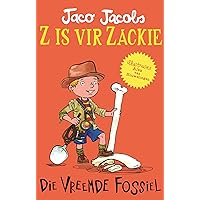 Z is vir Zackie: Die vreemde fossiel (Afrikaans Edition) Z is vir Zackie: Die vreemde fossiel (Afrikaans Edition) Kindle