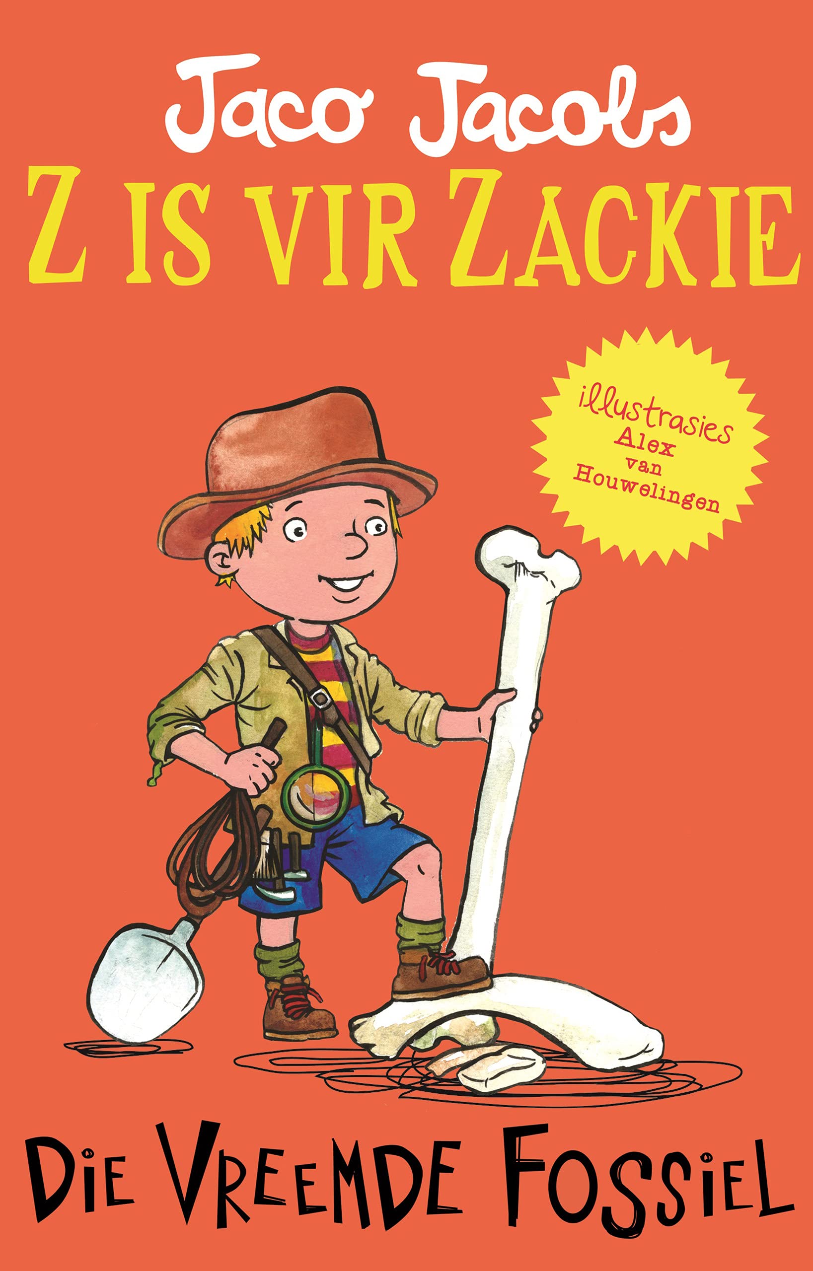 Z is vir Zackie: Die vreemde fossiel (Afrikaans Edition)