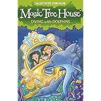 Diving with Dolphins!. Mary Pope Osborne (Magic Tree House) Diving with Dolphins!. Mary Pope Osborne (Magic Tree House) Paperback
