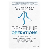 Revenue Operations: A New Way to Align Sales & Marketing, Monetize Data, and Ignite Growth Revenue Operations: A New Way to Align Sales & Marketing, Monetize Data, and Ignite Growth Hardcover Kindle Audible Audiobook Audio CD