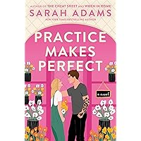 Practice Makes Perfect: A Novel Practice Makes Perfect: A Novel Paperback Kindle Audible Audiobook