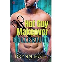Hot Guy Makeover Collection (Last Chapter Press Steamy Collections) Hot Guy Makeover Collection (Last Chapter Press Steamy Collections) Kindle