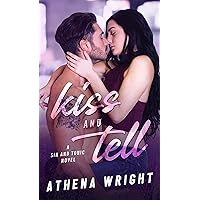 Kiss and Tell (Sin and Tonic Book 1) Kiss and Tell (Sin and Tonic Book 1) Kindle Paperback
