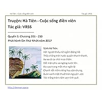 (VRSS) Ha Tien - Cuoc song đien vien: Quyen 5: Chuong 201-250 (VRSS) Ha Tien - Cuoc song đien vien: Quyen 5: Chuong 201-250 Kindle