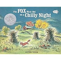 The Fox Went Out on a Chilly Night (Dell Picture Yearling) The Fox Went Out on a Chilly Night (Dell Picture Yearling) Paperback Kindle Audible Audiobook Hardcover Audio CD
