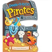 Peek-a-Boo Pirates (Charles Reasoner Peek-a-Boo Books) Peek-a-Boo Pirates (Charles Reasoner Peek-a-Boo Books) Kindle Board book