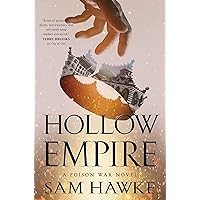 Hollow Empire: A Poison War Novel (The Poison Wars Book 2) Hollow Empire: A Poison War Novel (The Poison Wars Book 2) Kindle Audible Audiobook Paperback Hardcover Audio CD
