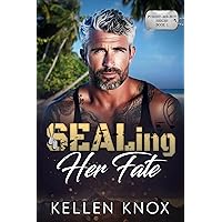 SEALing Her Fate: A Suspenseful Amnesia Military Romance - (Forget-Me-Not Series Book 1) (Forget-Me-Not Trilogy) SEALing Her Fate: A Suspenseful Amnesia Military Romance - (Forget-Me-Not Series Book 1) (Forget-Me-Not Trilogy) Kindle Paperback