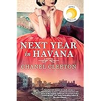 Next Year in Havana: Reese's Book Club (A Novel) Next Year in Havana: Reese's Book Club (A Novel) Paperback Kindle Audible Audiobook Mass Market Paperback Library Binding MP3 CD