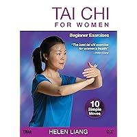 Tai Chi for Women: Beginner Exercises in 10 Simple Moves Tai Chi for Women: Beginner Exercises in 10 Simple Moves DVD