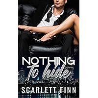 Nothing to Hide: Billionaire Romance (Nothing to... Book 1) Nothing to Hide: Billionaire Romance (Nothing to... Book 1) Kindle Audible Audiobook Paperback