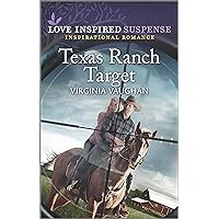 Texas Ranch Target (Cowboy Protectors Book 2) Texas Ranch Target (Cowboy Protectors Book 2) Kindle Mass Market Paperback Paperback
