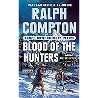 Ralph Compton Blood of the Hunters (The Gunfighter Series) Ralph Compton Blood of the Hunters (The Gunfighter Series) Mass Market Paperback Kindle Audible Audiobook Audio CD