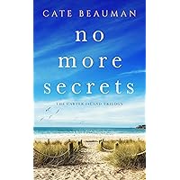 No More Secrets (The Carter Island Trilogy Book 3) No More Secrets (The Carter Island Trilogy Book 3) Kindle Paperback