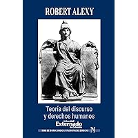 Teoría del discurso y derechos humanos (Spanish Edition) Teoría del discurso y derechos humanos (Spanish Edition) Kindle Paperback