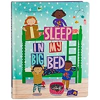 I Sleep in My Big Bed (Early Learning) I Sleep in My Big Bed (Early Learning) Board book