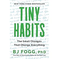 Tiny Habits: The Small Changes That Change Everything Tiny Habits: The Small Changes That Change Everything Paperback Audible Audiobook Kindle Hardcover Spiral-bound Audio CD