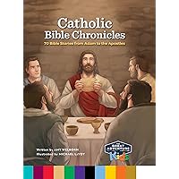 Great Adventure Kids Catholic Bible Chronicles (ages 8-12) Great Adventure Kids Catholic Bible Chronicles (ages 8-12) Hardcover