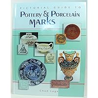 Pictorial Guide To Pottery And Porcelain Marks Pictorial Guide To Pottery And Porcelain Marks Hardcover