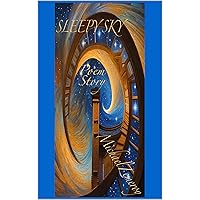 SLEEPY SKY: Poem Story Premium Color Illustrations SLEEPY SKY: Poem Story Premium Color Illustrations Kindle Paperback