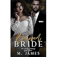 Beloved Bride (A Dark Mafia Arranged Marriage Romance) (The Bridal Trilogy Book 3) Beloved Bride (A Dark Mafia Arranged Marriage Romance) (The Bridal Trilogy Book 3) Kindle Paperback