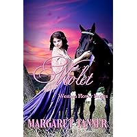 Violet (Western Flower Brides Book 1) Violet (Western Flower Brides Book 1) Kindle
