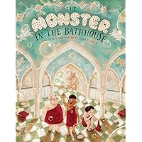 The Monster in the Bathhouse The Monster in the Bathhouse Hardcover Kindle