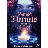 Sangs Éternels - Tome 2: L'Eveil (Saga bit lit) (French Edition) Sangs Éternels - Tome 2: L'Eveil (Saga bit lit) (French Edition) Kindle Audible Audiobook Hardcover Paperback
