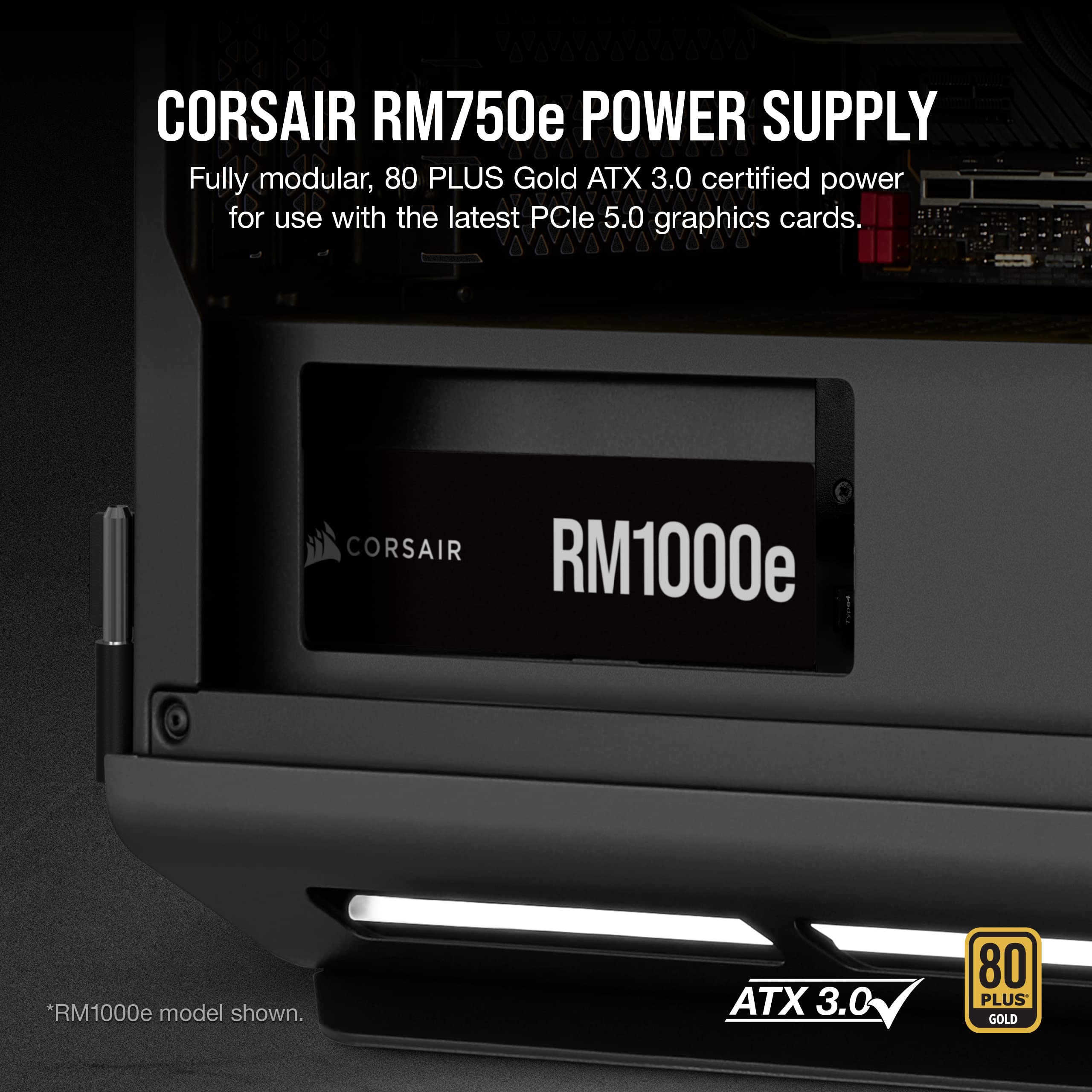 Corsair RM750e (2023) Fully Modular Low-Noise ATX Power Supply - ATX 3.0 & PCIe 5.0 Compliant - 105°C-Rated Capacitors - 80 Plus Gold Efficiency - Modern Standby Support - Black